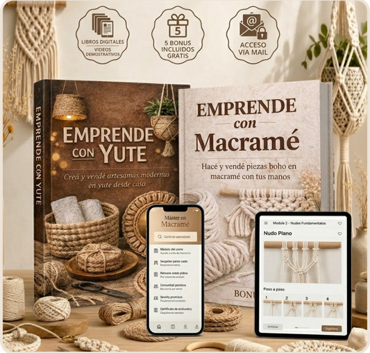 Emprende con Yute y Macramé - Libros Digitales  + Videos + 5 Bonos